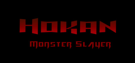 Hokan Monster Slayer