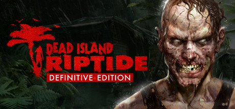 Dead Island Riptide